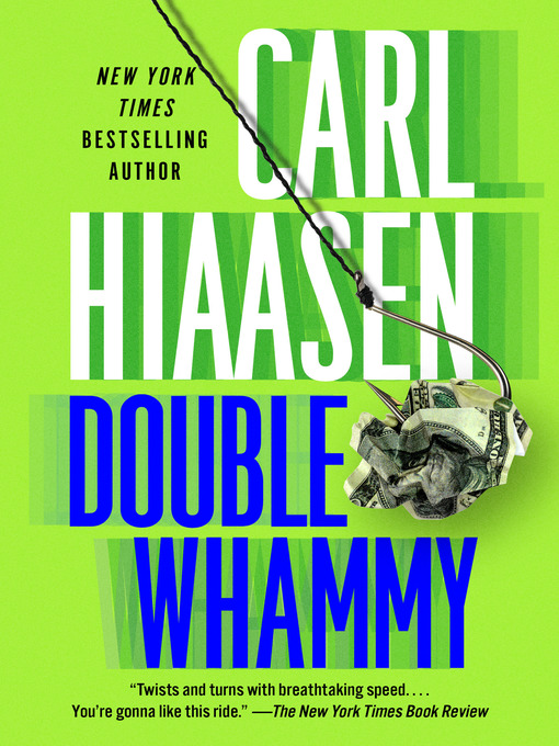 Title details for Double Whammy by Carl Hiaasen - Available